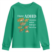 I Have ADHD Attention Deficit Hold up is Dat a Frog Youth Sweatshirt Funny Neurodiversity Humor Frogs Lover Meme