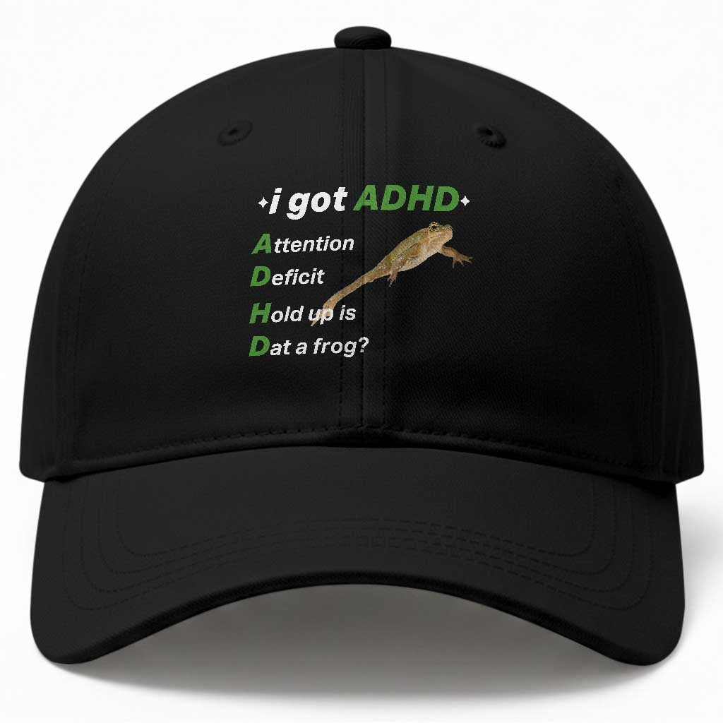 I Got ADHD Attention Deficit Hold Up Is Dat A Frog Baseball Cap Neurodiversity Humor Weirdcore