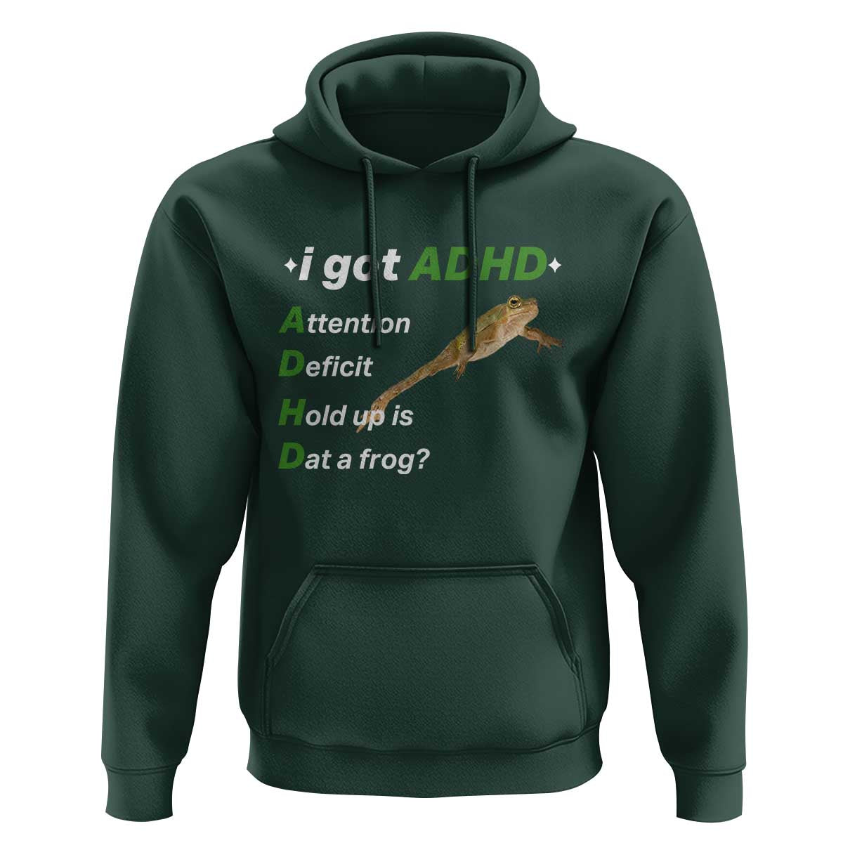 I Got ADHD Attention Deficit Hold Up Is Dat A Frog Hoodie Neurodiversity Humor Weirdcore