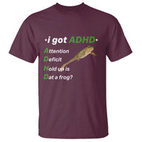 I Got ADHD Attention Deficit Hold Up Is Dat A Frog T Shirt Neurodiversity Humor Weirdcore