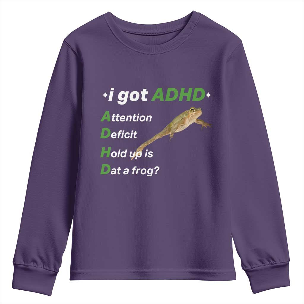 I Got ADHD Attention Deficit Hold Up Is Dat A Frog Youth Sweatshirt Neurodiversity Humor Weirdcore