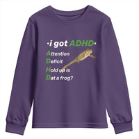 I Got ADHD Attention Deficit Hold Up Is Dat A Frog Youth Sweatshirt Neurodiversity Humor Weirdcore