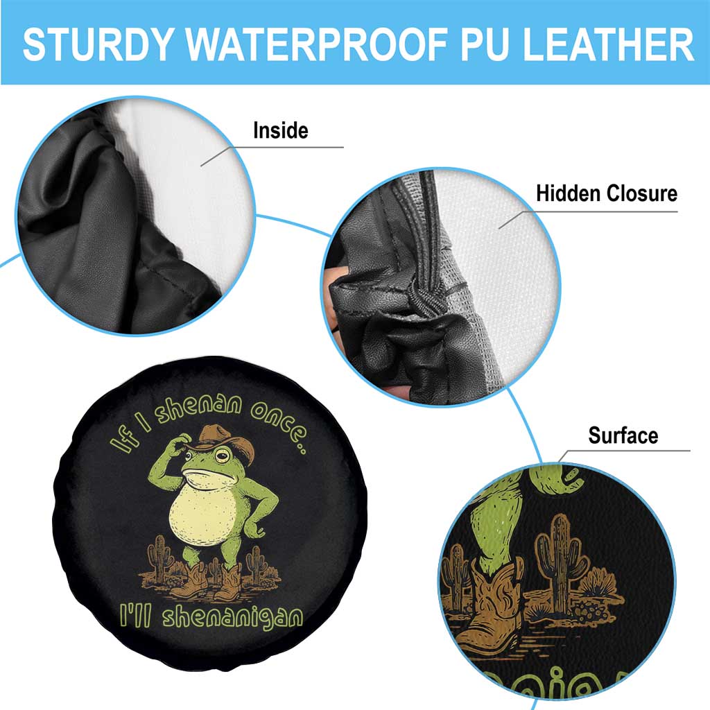 Funny Cowboy Frog Western Meme Spare Tire Cover If I Shenan Once I Will Shenanigan