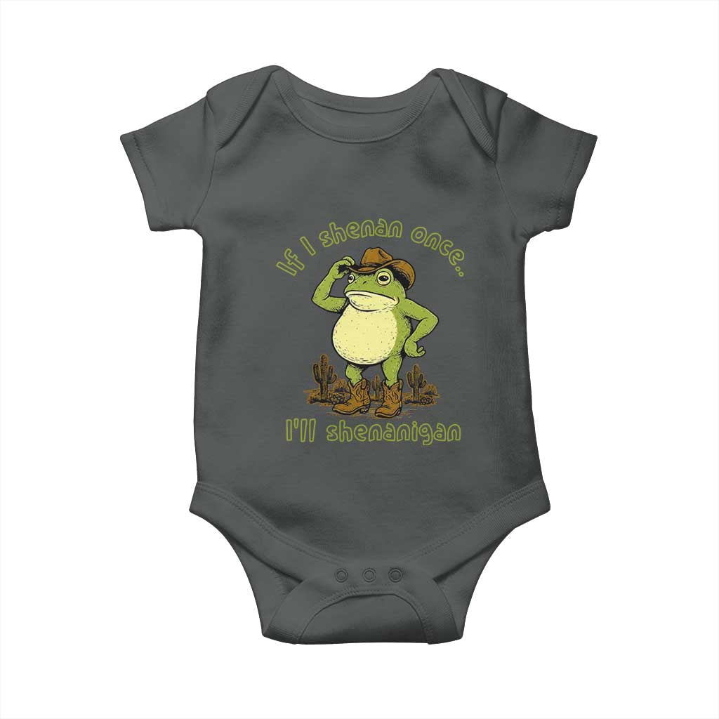 Funny Cowboy Frog Western Meme Baby Onesie If I Shenan Once I Will Shenanigan