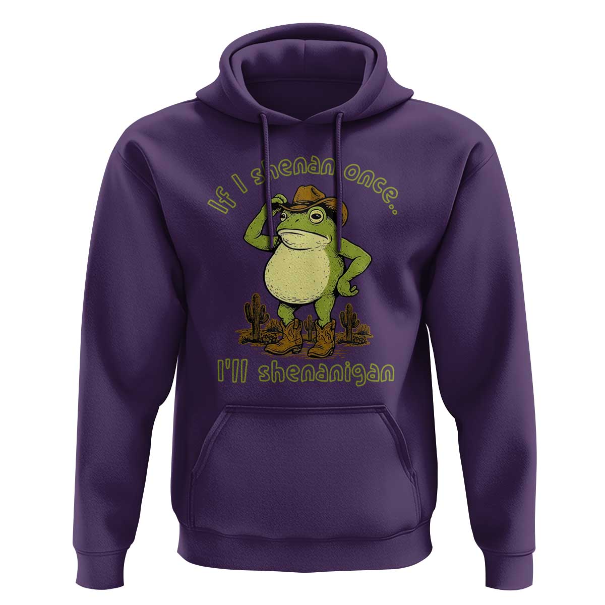 Funny Cowboy Frog Western Meme Hoodie If I Shenan Once I Will Shenanigan