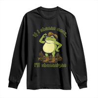 Funny Cowboy Frog Western Meme Long Sleeve Shirt If I Shenan Once I Will Shenanigan