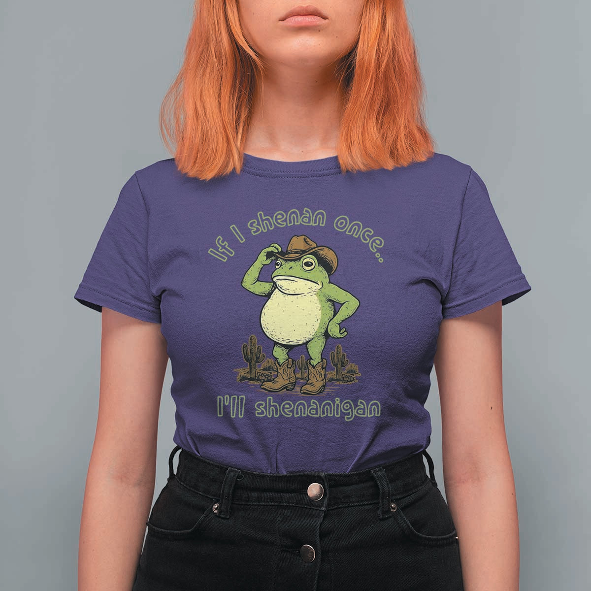 Funny Cowboy Frog Western Meme T Shirt For Women If I Shenan Once I Will Shenanigan