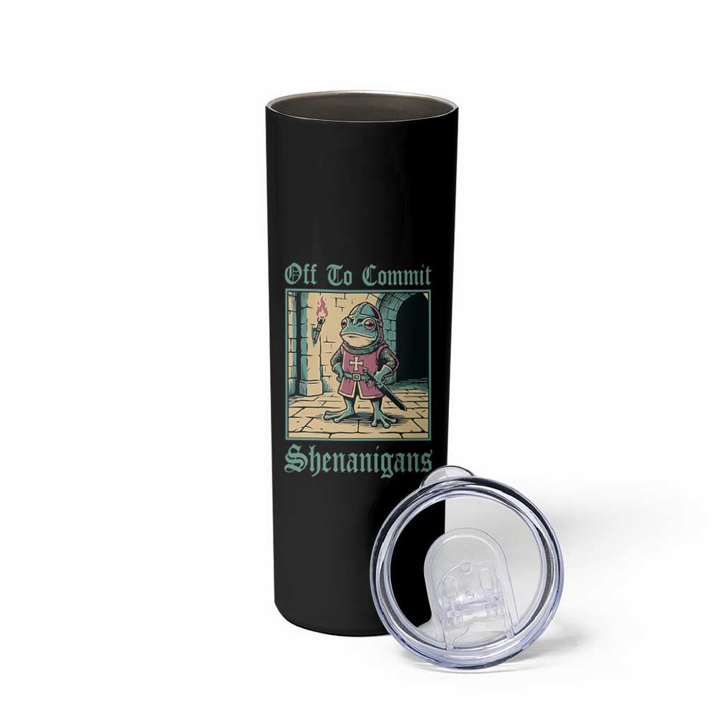 Funny Medieval Frog Knight Fantasy RPG Meme Skinny Tumbler Off To Commit Shenanigans