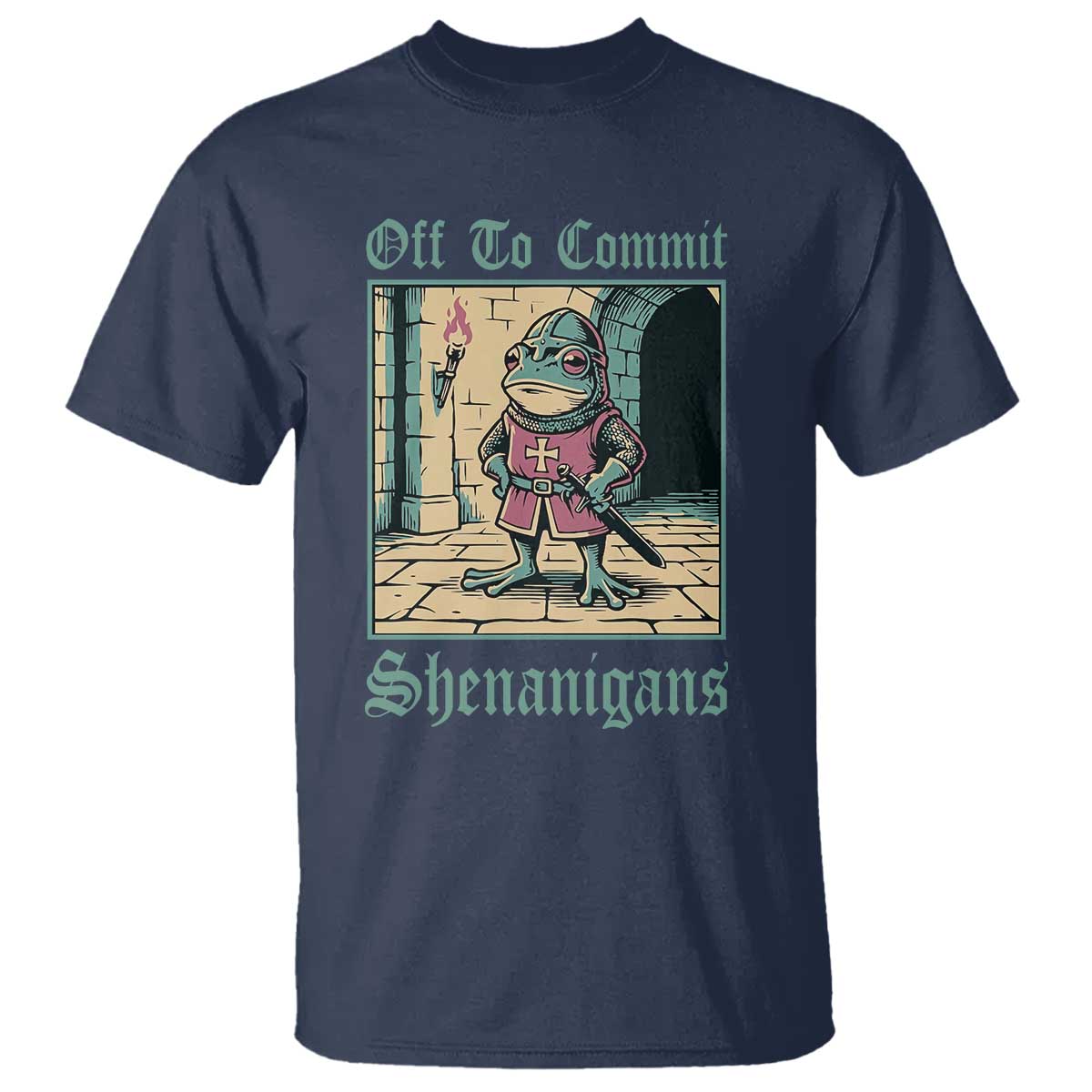 Funny Medieval Frog Knight Fantasy RPG Meme T Shirt Off To Commit Shenanigans