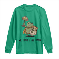 Funny Thrifting Frog Vintage Antique Hunter Long Sleeve Shirt We Thrift At Dawn Humor