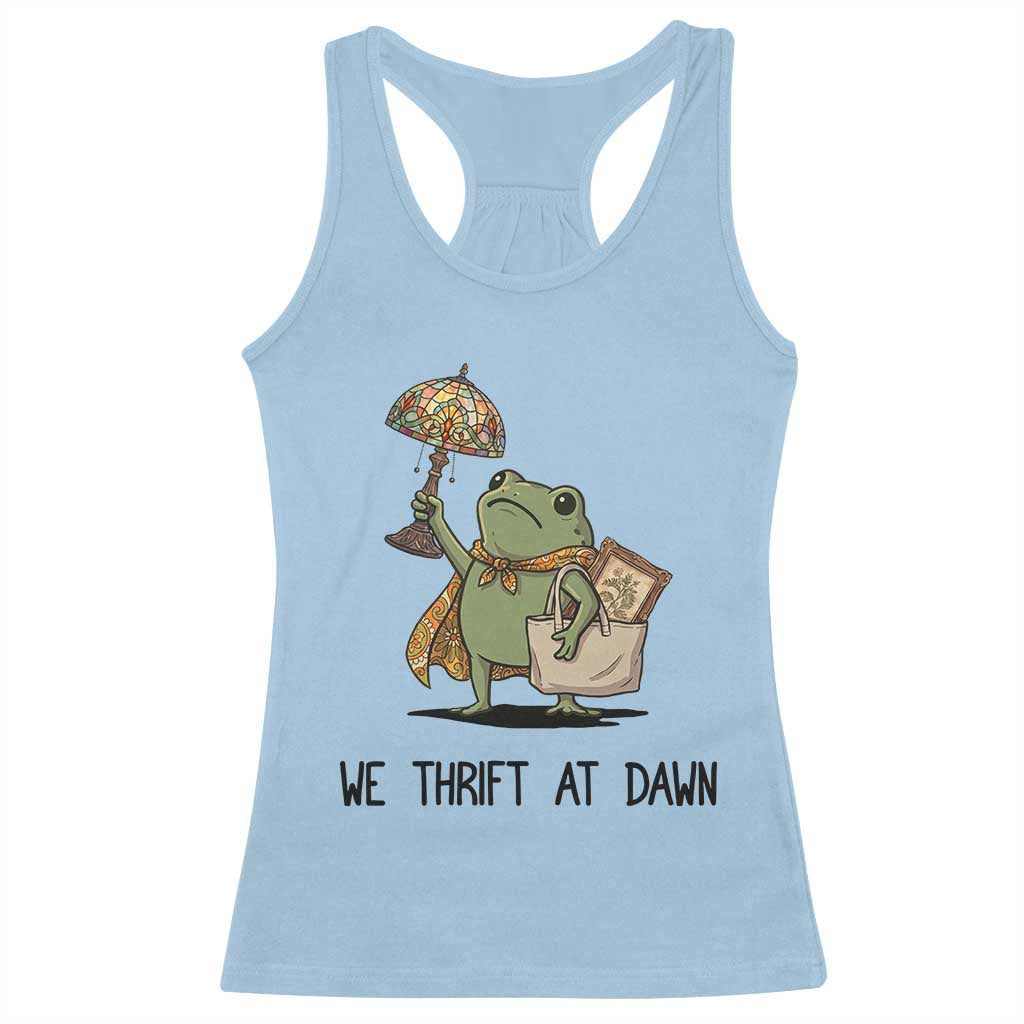 Funny Thrifting Frog Vintage Antique Hunter Racerback Tank Top We Thrift At Dawn Humor