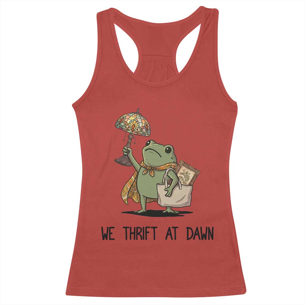 Funny Thrifting Frog Vintage Antique Hunter Racerback Tank Top We Thrift At Dawn Humor