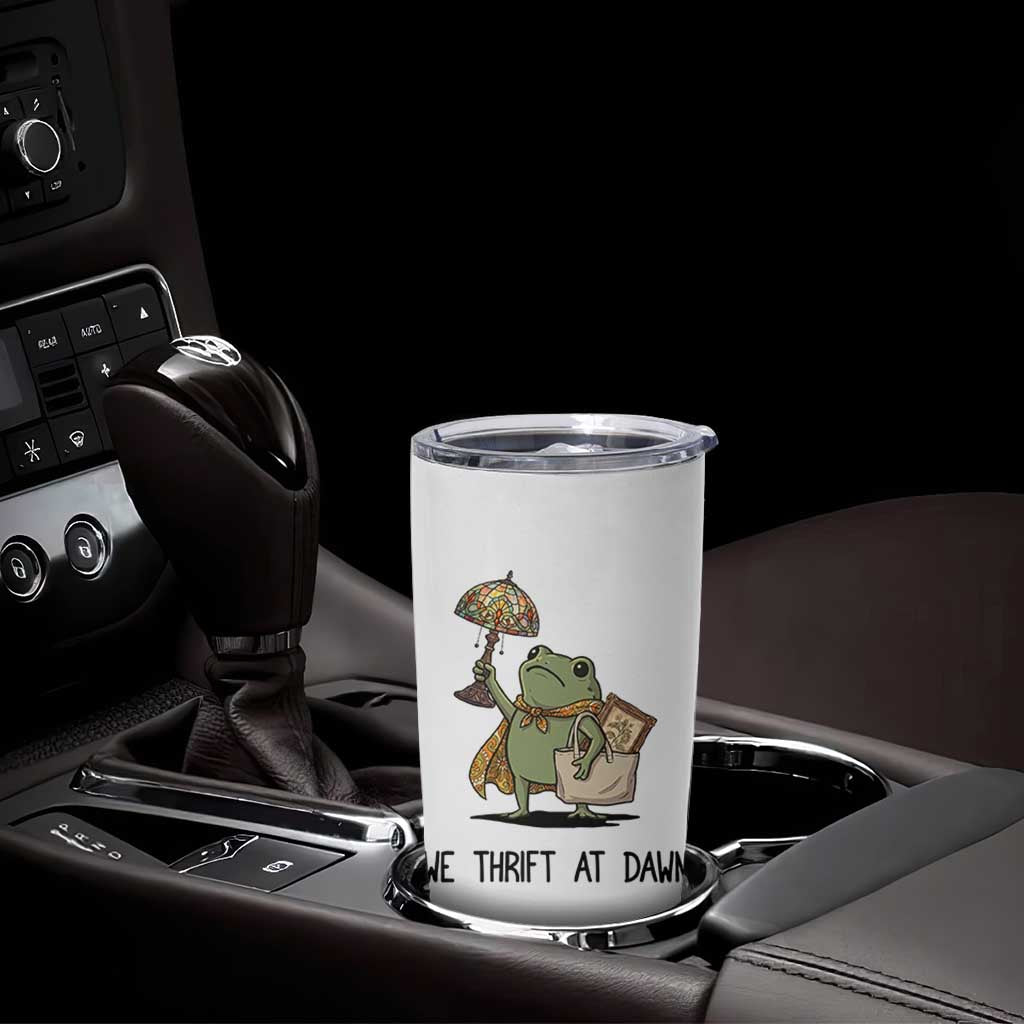 Funny Thrifting Frog Vintage Antique Hunter Tumbler Cup We Thrift At Dawn Humor
