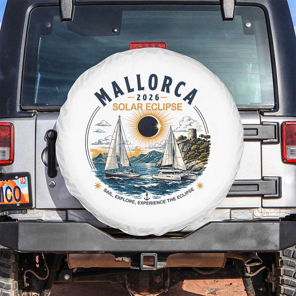 Mallorca Spain 2026 Total Solar Eclipse Spare Tire Cover Sailing Cruise Totality Sail Explore Experience Travel Souvenir