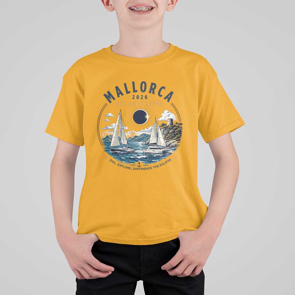 Mallorca Spain 2026 Total Solar Eclipse T Shirt For Kid Sailing Cruise Totality Sail Explore Experience Travel Souvenir