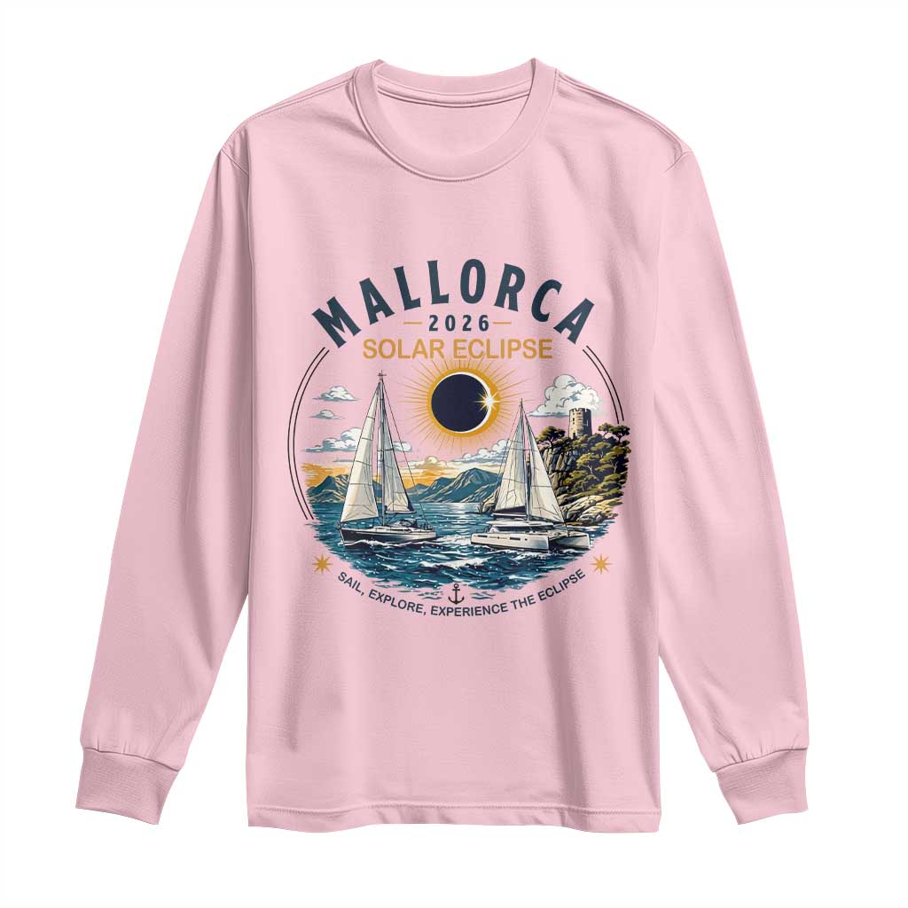 Mallorca Spain 2026 Total Solar Eclipse Long Sleeve Shirt Sailing Cruise Totality Sail Explore Experience Travel Souvenir