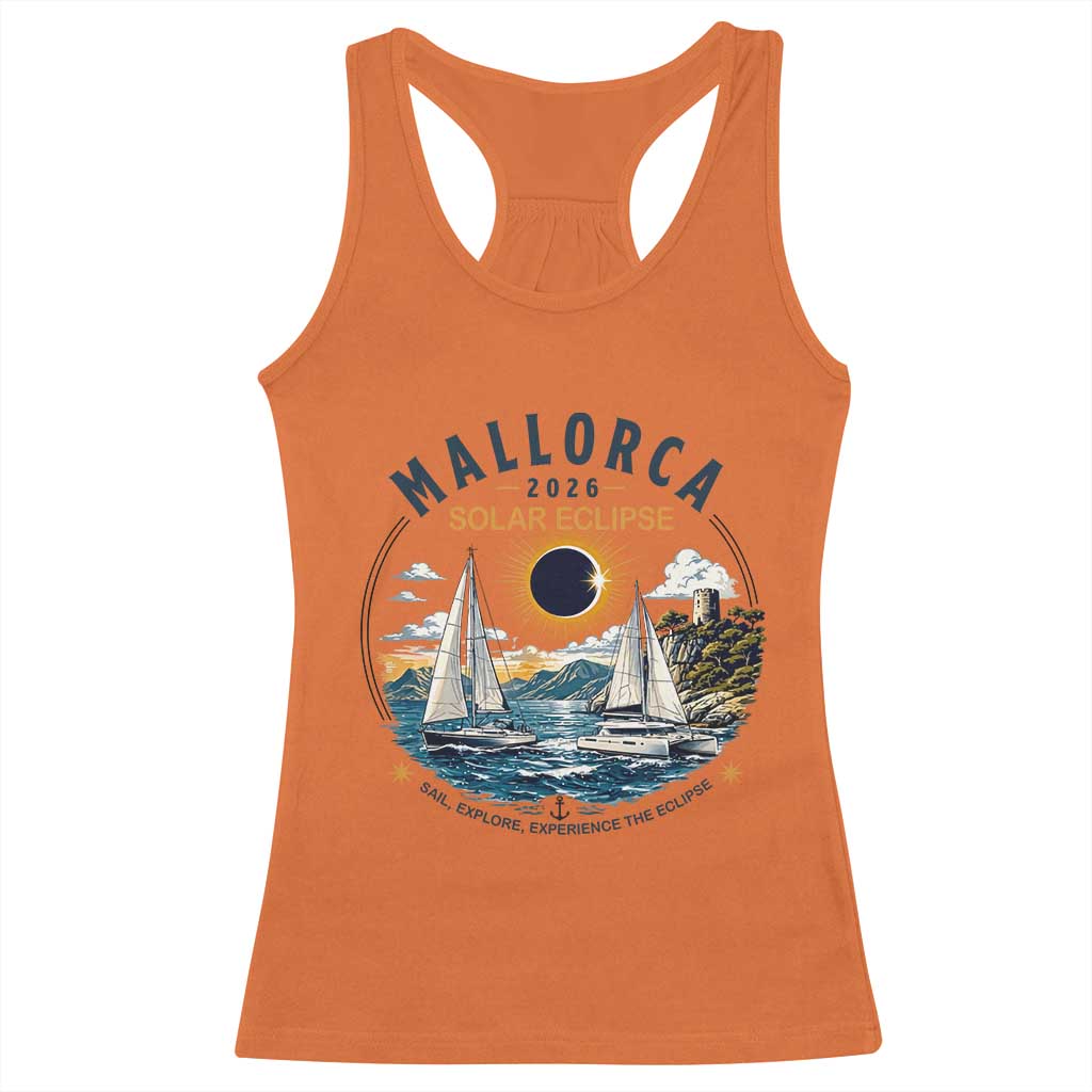 Mallorca Spain 2026 Total Solar Eclipse Racerback Tank Top Sailing Cruise Totality Sail Explore Experience Travel Souvenir