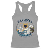 Mallorca Spain 2026 Total Solar Eclipse Racerback Tank Top Sailing Cruise Totality Sail Explore Experience Travel Souvenir