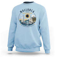 Mallorca Spain 2026 Total Solar Eclipse Sweatshirt Sailing Cruise Totality Sail Explore Experience Travel Souvenir