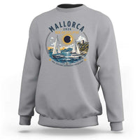 Mallorca Spain 2026 Total Solar Eclipse Sweatshirt Sailing Cruise Totality Sail Explore Experience Travel Souvenir