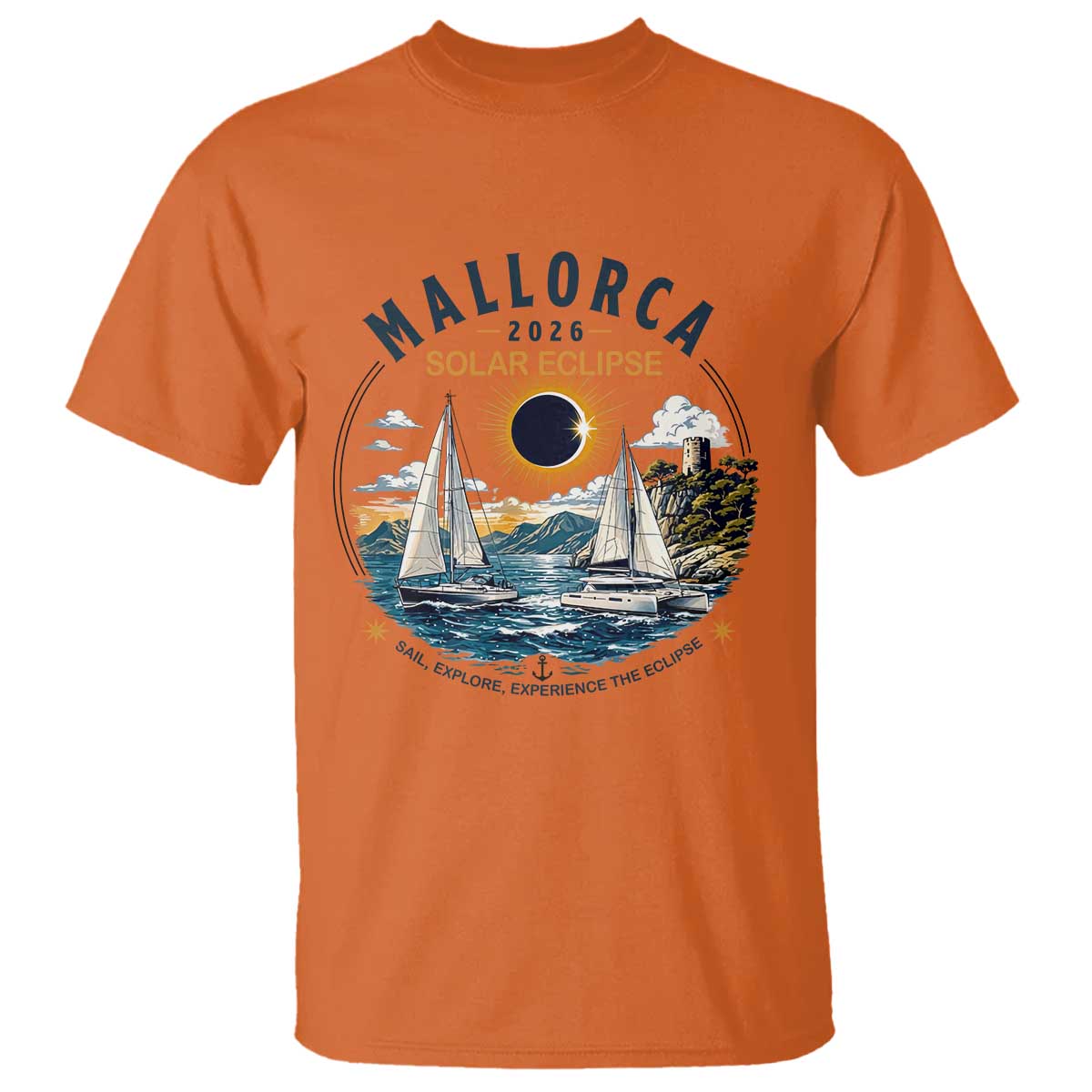 Mallorca Spain 2026 Total Solar Eclipse T Shirt Sailing Cruise Totality Sail Explore Experience Travel Souvenir