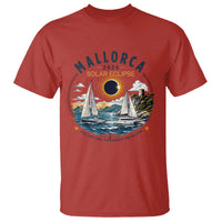 Mallorca Spain 2026 Total Solar Eclipse T Shirt Sailing Cruise Totality Sail Explore Experience Travel Souvenir