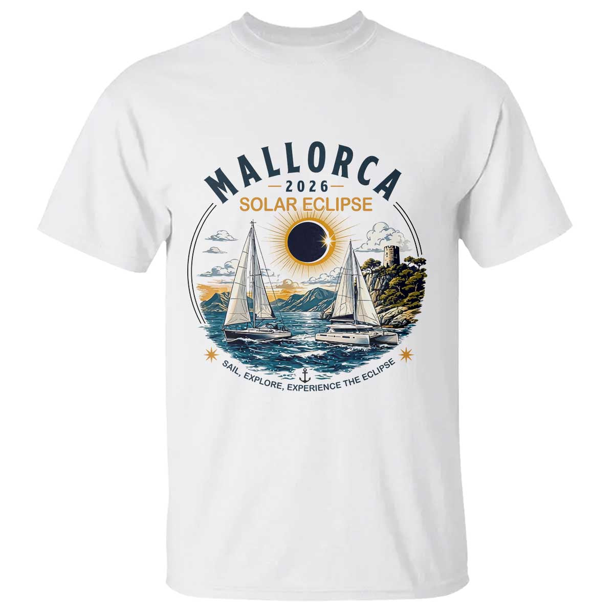 Mallorca Spain 2026 Total Solar Eclipse T Shirt Sailing Cruise Totality Sail Explore Experience Travel Souvenir