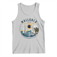 Mallorca Spain 2026 Total Solar Eclipse Tank Top Sailing Cruise Totality Sail Explore Experience Travel Souvenir