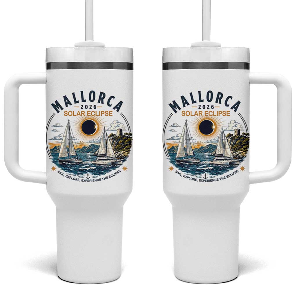 Mallorca Spain 2026 Total Solar Eclipse Tumbler With Handle Sailing Cruise Totality Sail Explore Experience Travel Souvenir