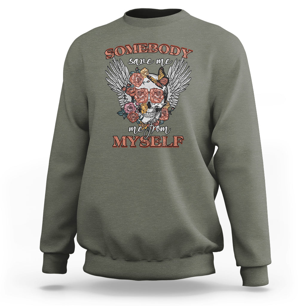 Western Skull Sweatshirt Somebody Save Me From Myself Country Music Western Retro - Wonder Print Shop