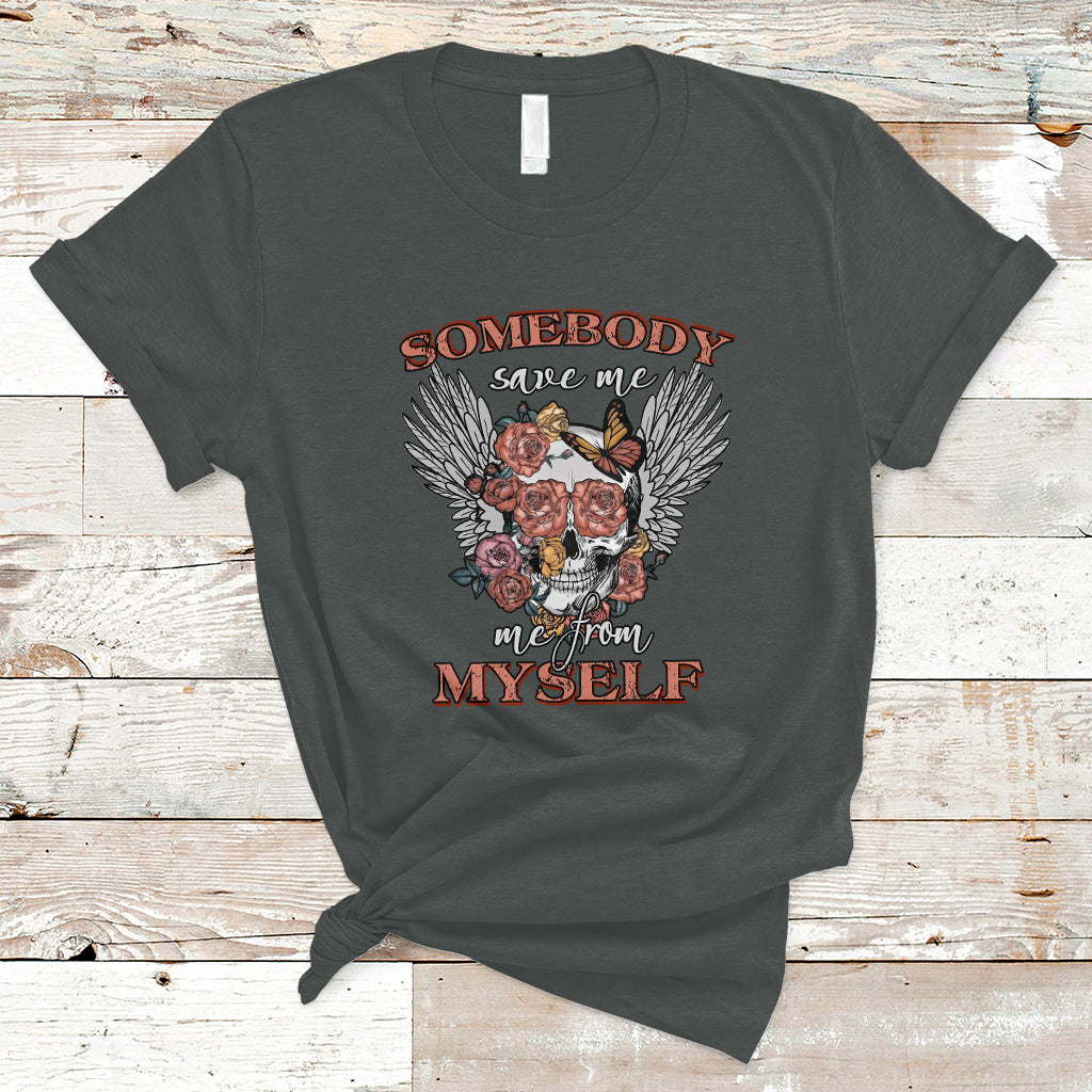 Western Skull T Shirt Somebody Save Me From Myself Country Music Western Retro - Wonder Print Shop
