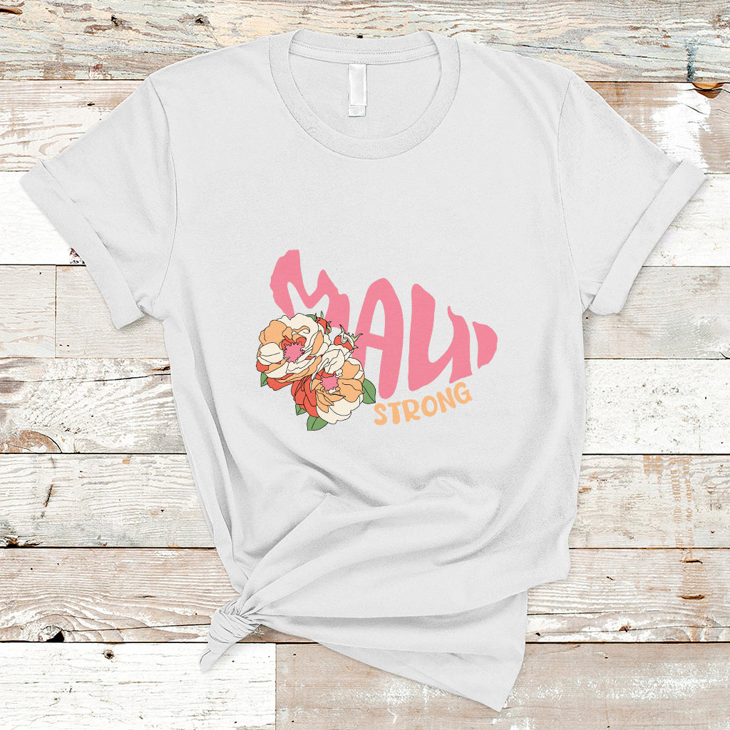 Maui Strong Hawaii Strong Pray For Maui T Shirt - Wonder Print Shop
