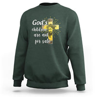 God's Children Sweatshirt Not For Sale End Human Trafficking - Wonder Print Shop
