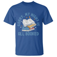 Reading T Shirt Sorry My Night Is All Booked Reader Book Lover - Wonder Print Shop