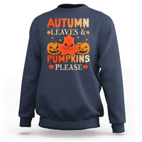 Fall Vibes Sweatshirt Autumn Leaves And Pumpkin Please Scary Pumpkin Halloween - Wonder Print Shop