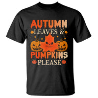 Fall Vibes T Shirt Autumn Leaves And Pumpkin Please Scary Pumpkin Halloween - Wonder Print Shop
