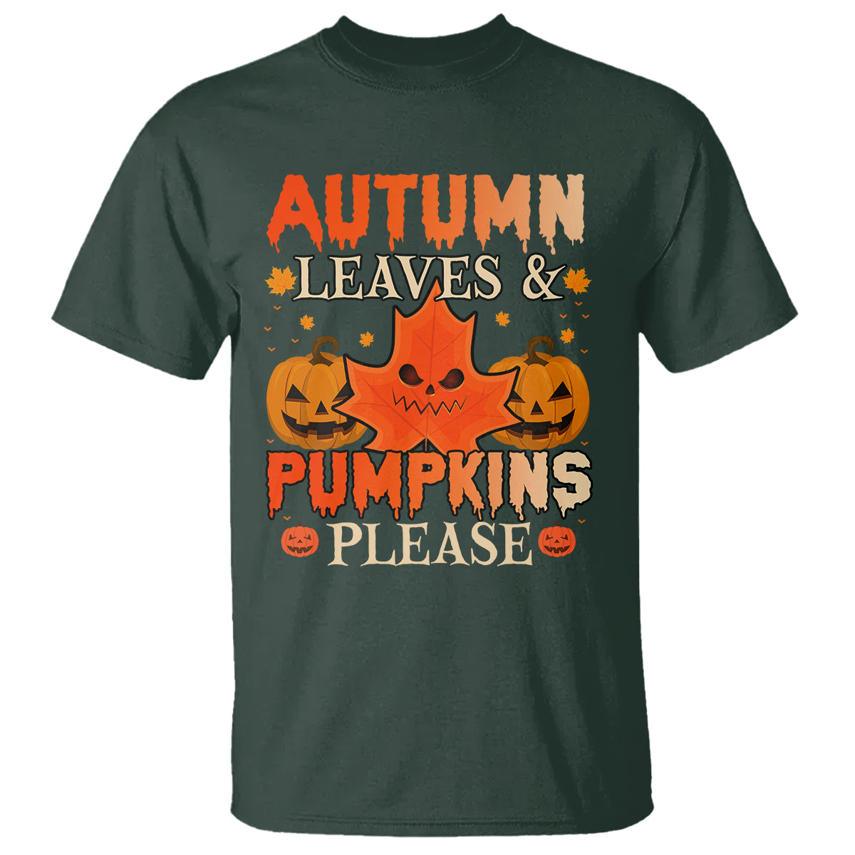 Fall Vibes T Shirt Autumn Leaves And Pumpkin Please Scary Pumpkin Halloween - Wonder Print Shop