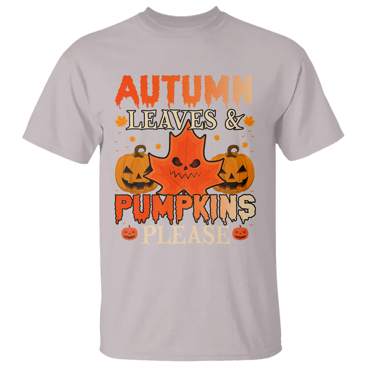 Fall Vibes T Shirt Autumn Leaves And Pumpkin Please Scary Pumpkin Halloween - Wonder Print Shop