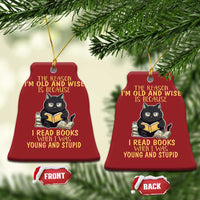 Black Cat Reading Christmas Ornament I'm Old And Wise Because I Read Books When I Was Young And Stupid Funny Reading Lover - Wonder Print Shop