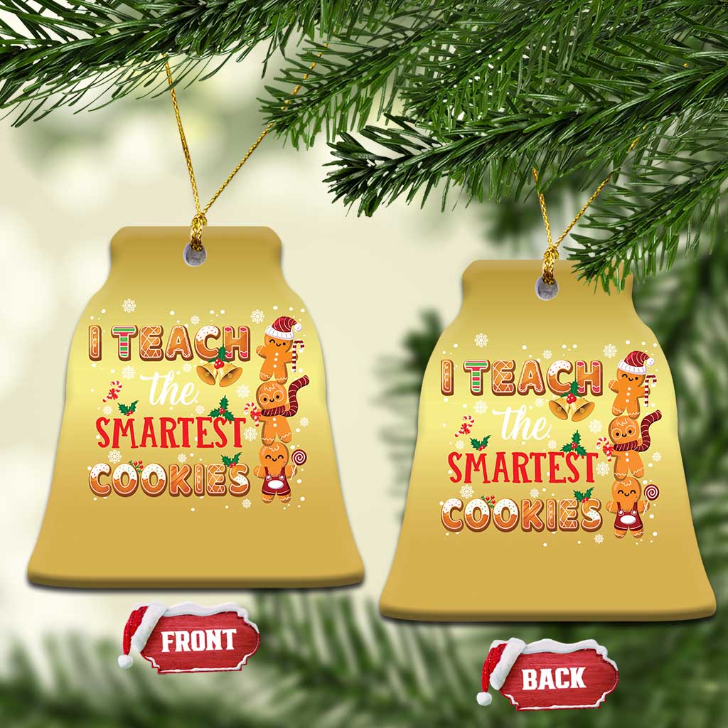 Teacher Christmas Christmas Ornament I Teach The Smartest Cookies Gingerbread Man Students - Wonder Print Shop