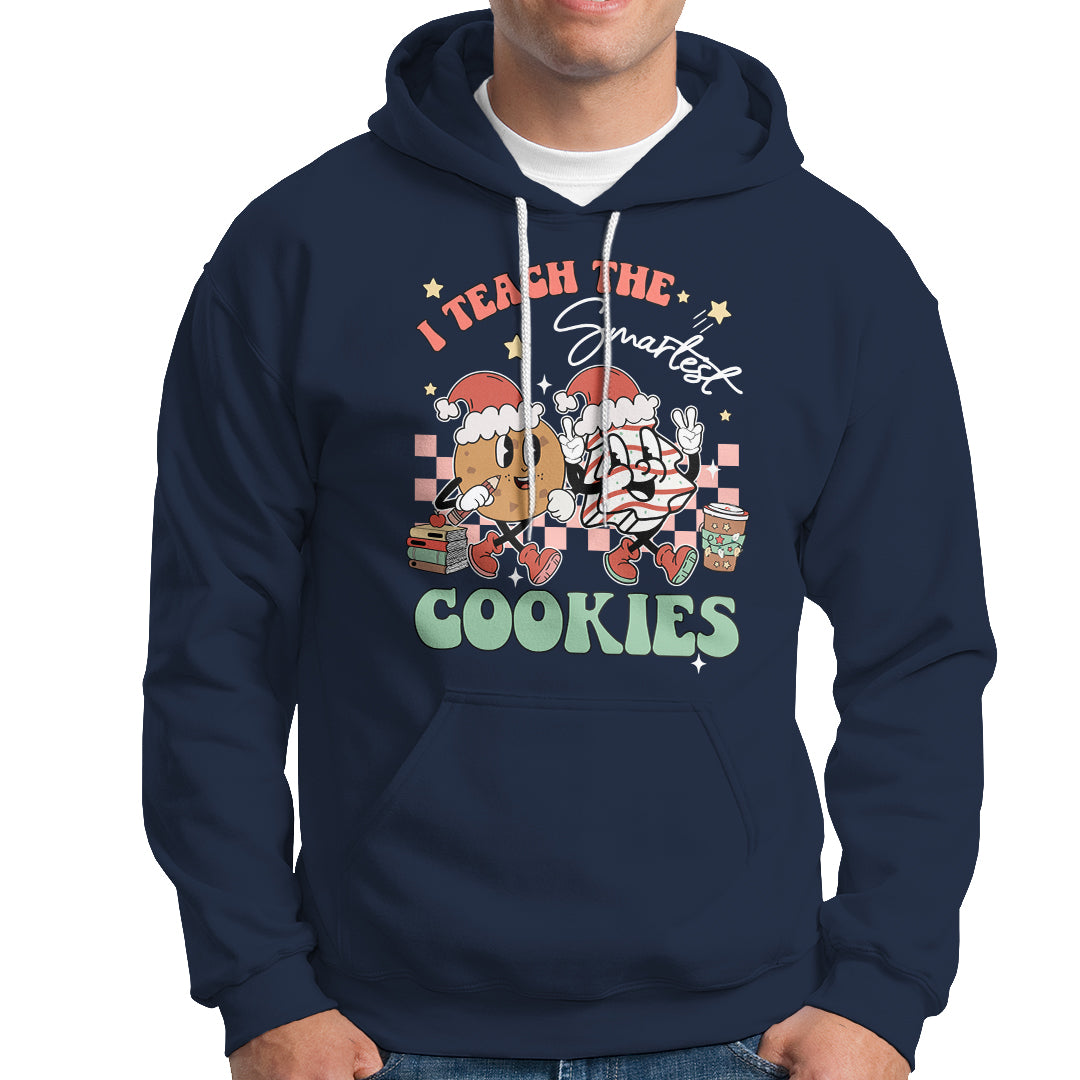 Teacher Christmas Hoodie I Teach The Smartest Cookies Retro Groovy Xmas Cookies - Wonder Print Shop