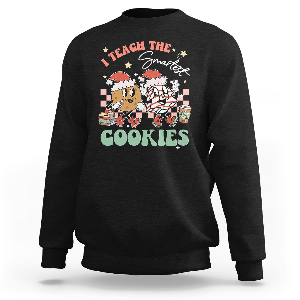 Teacher Christmas Sweatshirt I Teach The Smartest Cookies Retro Groovy Xmas Cookies - Wonder Print Shop