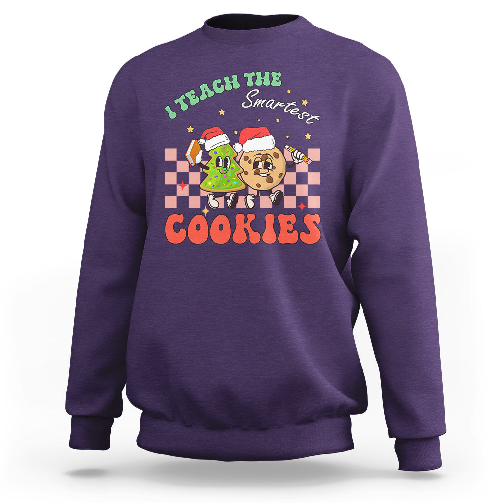 Teacher Christmas Sweatshirt I Teach The Smartest Cookies Retro Groovy Xmas Cookies - Wonder Print Shop