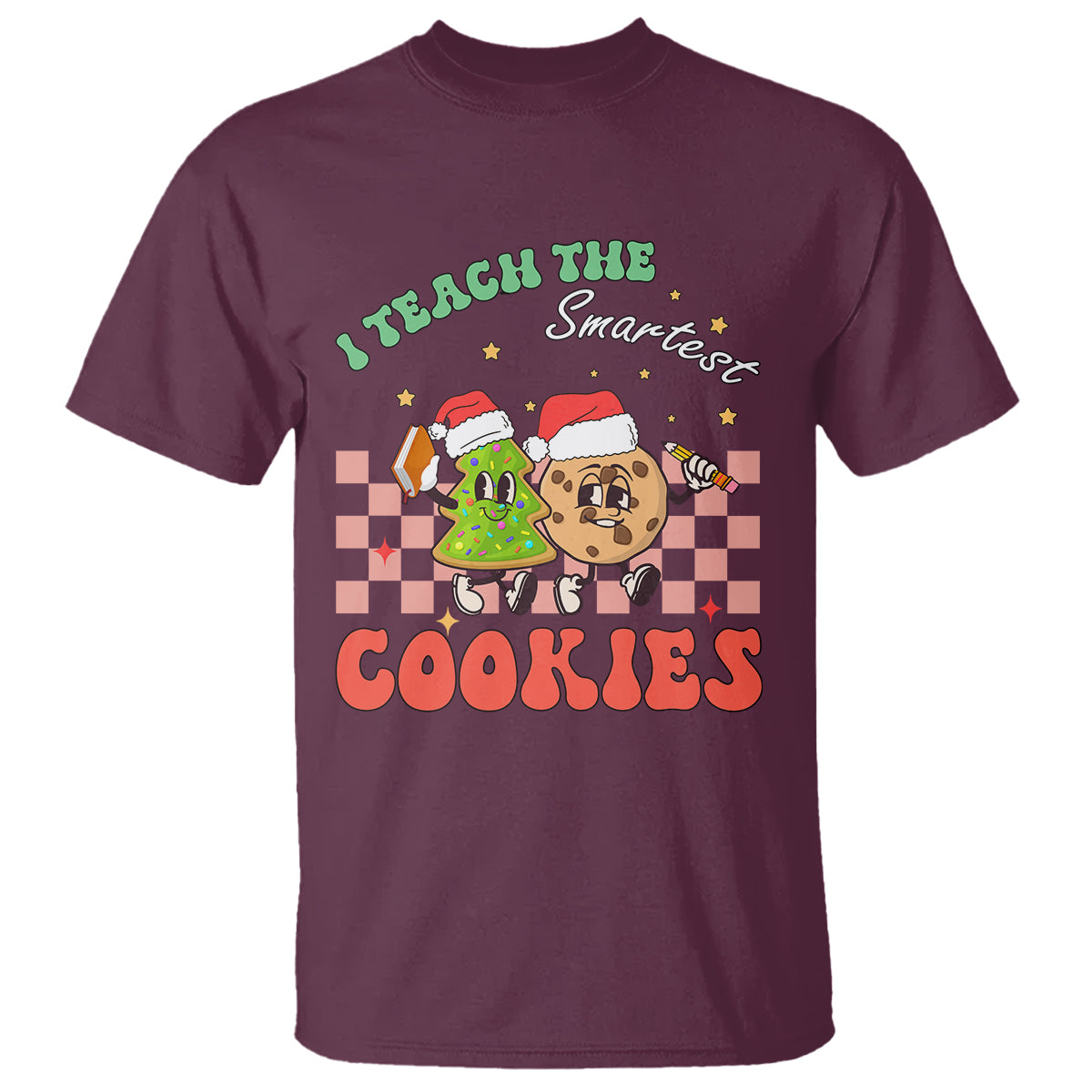 Teacher Christmas T Shirt I Teach The Smartest Cookies Retro Groovy Xmas Cookies - Wonder Print Shop