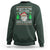 Be Nice To The Teacher Santa Is Watching Claus Ugly Christmas Sweatshirt - Wonder Print Shop