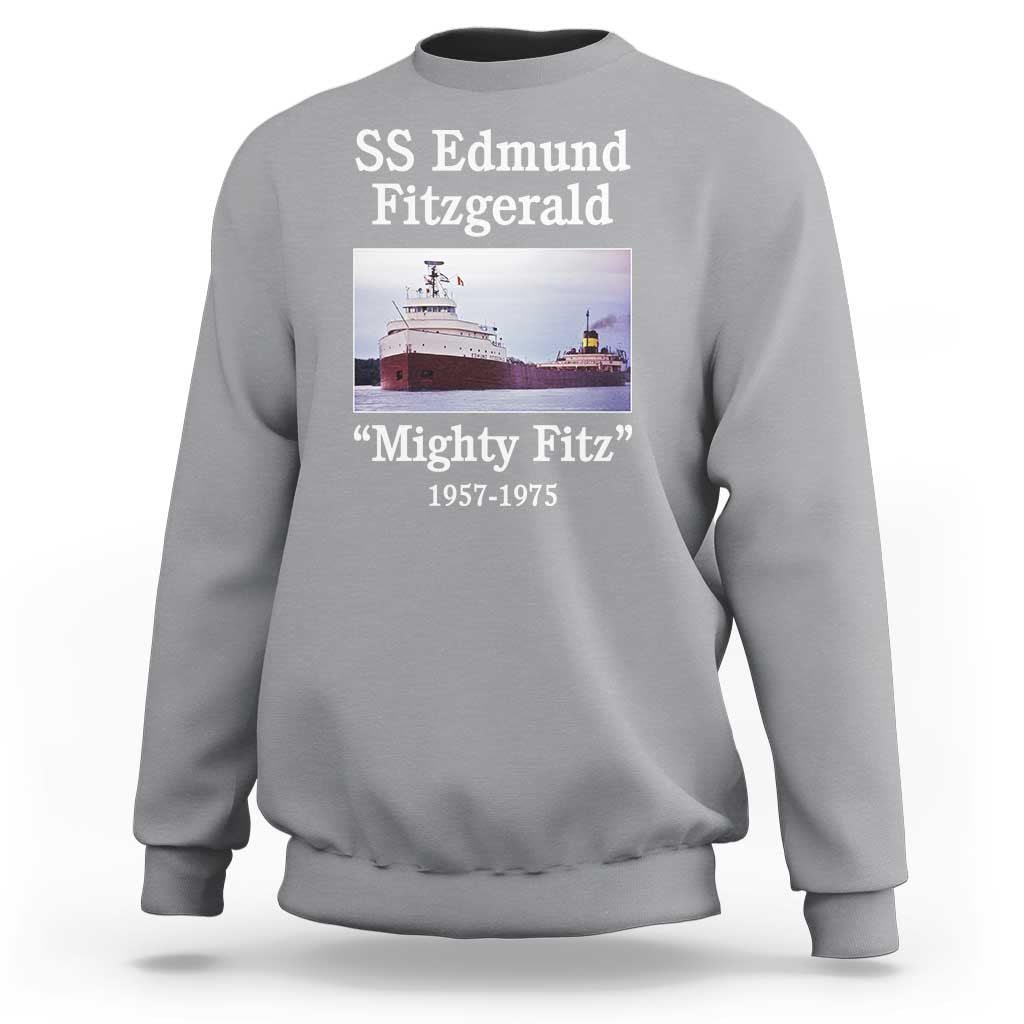 SS Edmund Fitzgerald Mighty Fitz Tribute Sweatshirt Great Lakes Shipwreck Memorial - Wonder Print Shop