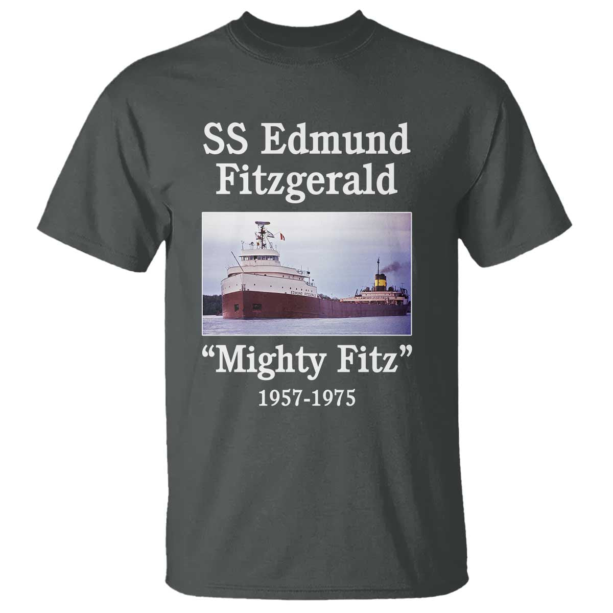 SS Edmund Fitzgerald Mighty Fitz Tribute T Shirt Great Lakes Shipwreck Memorial - Wonder Print Shop