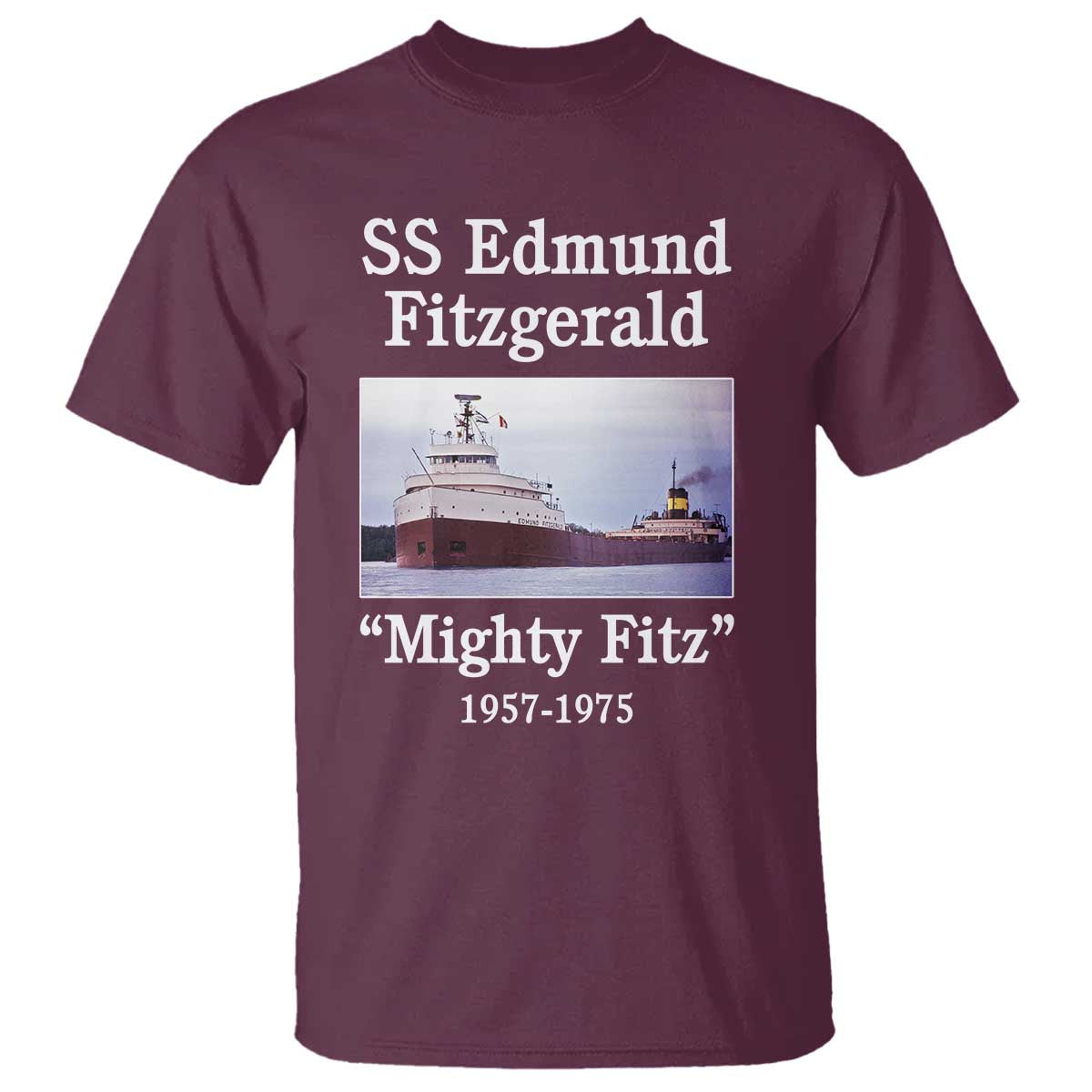 SS Edmund Fitzgerald Mighty Fitz Tribute T Shirt Great Lakes Shipwreck Memorial - Wonder Print Shop