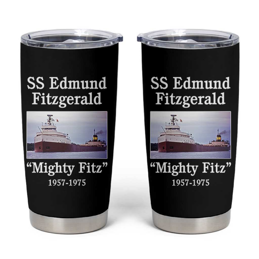 SS Edmund Fitzgerald Mighty Fitz Tribute Tumbler Cup Great Lakes Shipwreck Memorial - Wonder Print Shop