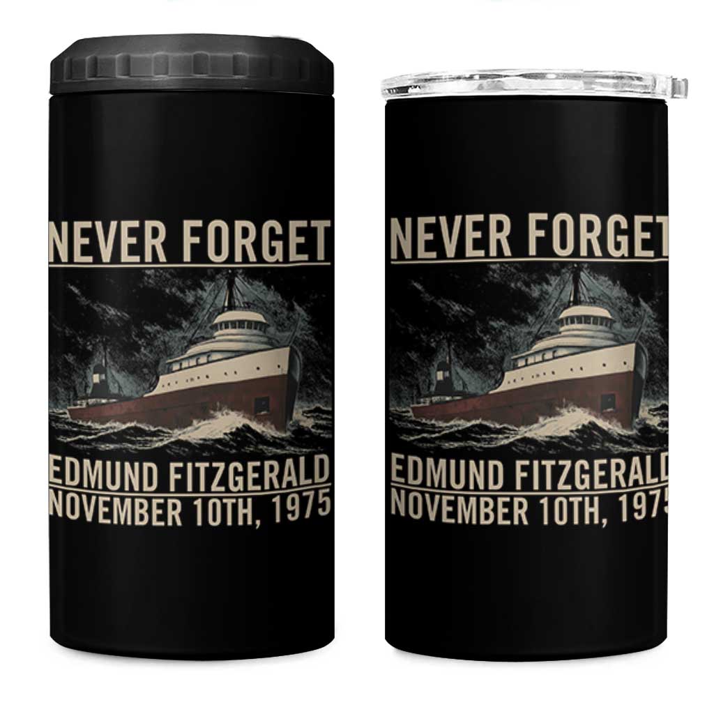 Never Forget Edmund Fitzgerald Tribute 4 in 1 Can Cooler Tumbler November 10 1975 Shipwreck Memorial - Wonder Print Shop